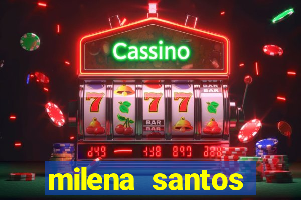 milena santos cabine erotica